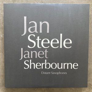 Jan Steele, Janet Sherbourne – Distant Saxophones