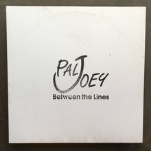 Pal Joey ‎– Between The Lines