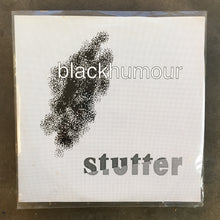 blackhumour ‎– Stutter