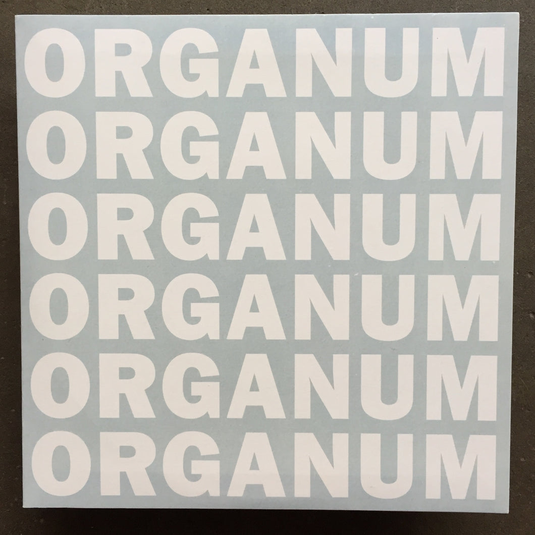 Organum – Organum