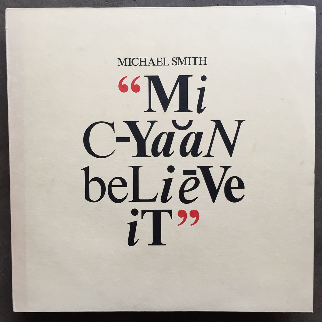 Michael Smith – Mi C-yaan Believe It