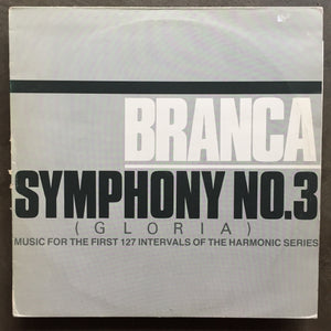 Branca – Symphony No. 3 (Gloria) - Music For The First 127 Intervals Of The Harmonic Series