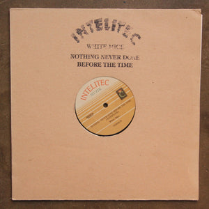 White Mice ‎– Nothing Never Done Before The Time