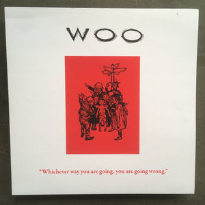 Woo ‎– Whichever Way You Are Going, You Are Going Wrong