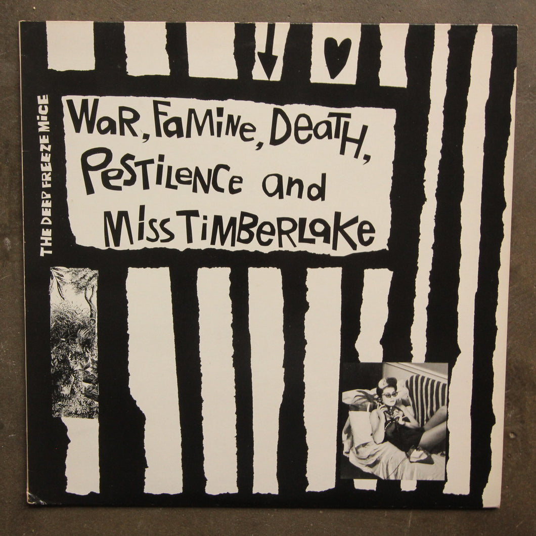 The Deep Freeze Mice ‎– War, Famine, Death, Pestilence And Miss Timberlake