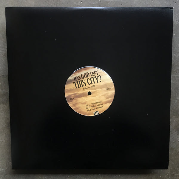 Alone ‎– Has God Left This City?