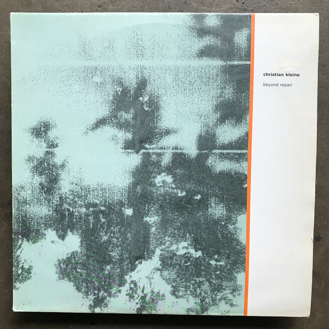 Christian Kleine – Beyond Repair