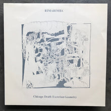 Rimarimba – Chicago Death Excretion Geometry