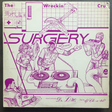 The Wreckin' Cru' – Surgery