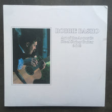 Robbie Basho ‎– Art Of The Acoustic Steel String Guitar 6 & 12