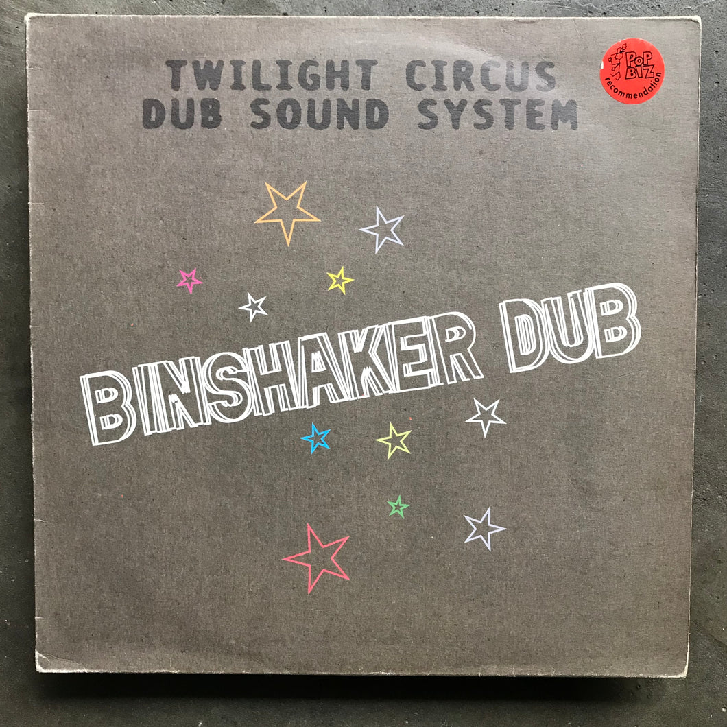 Twilight Circus Dub Sound System – BinShaker Dub
