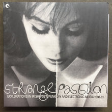 Various – Strange Passion: Explorations In Irish Post Punk DIY And Electronic Music 1980-1983