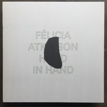 Félicia Atkinson – Hand In Hand