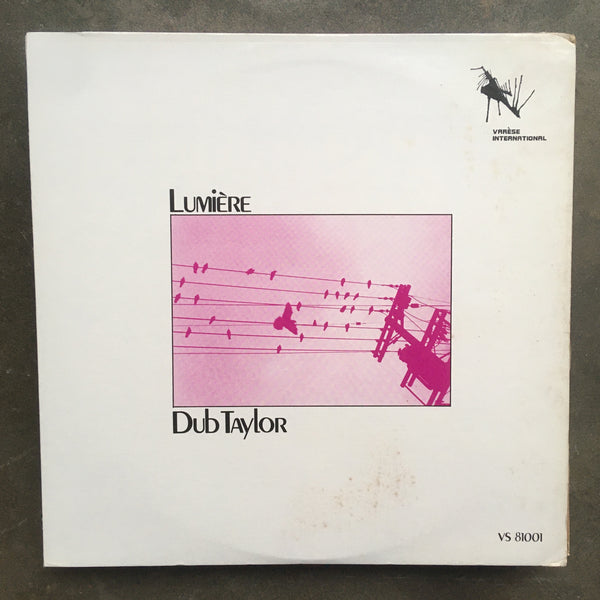 Dub Taylor ‎– Lumière For Synthesized & Concrète Sound