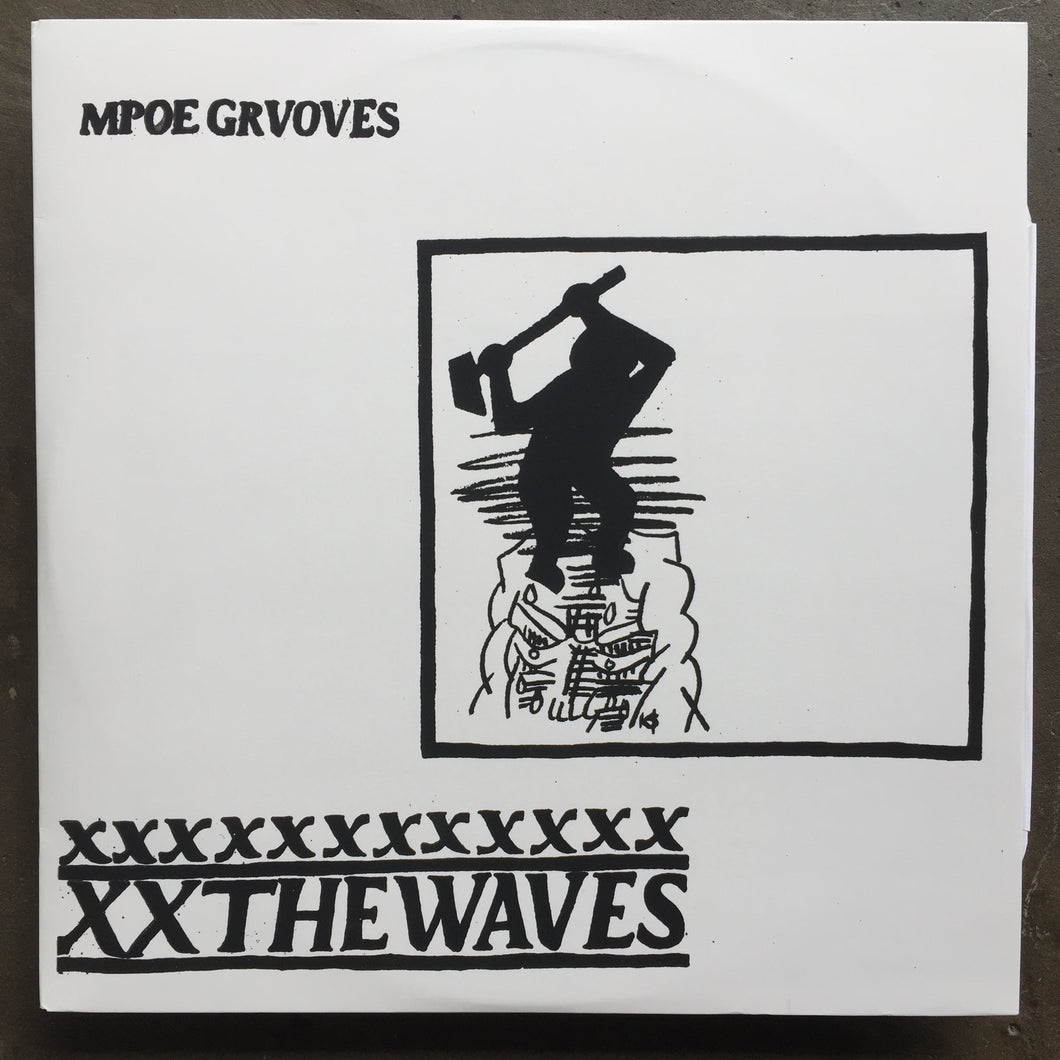 Mpoe Grvoves – The Waves