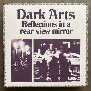 Dark Arts ‎– Reflections In A Rear View Mirror
