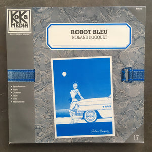 Roland Bocquet ‎– Robot Bleu