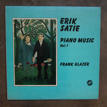 Erik Satie / Frank Glazer ‎– Piano Music Vol. 1