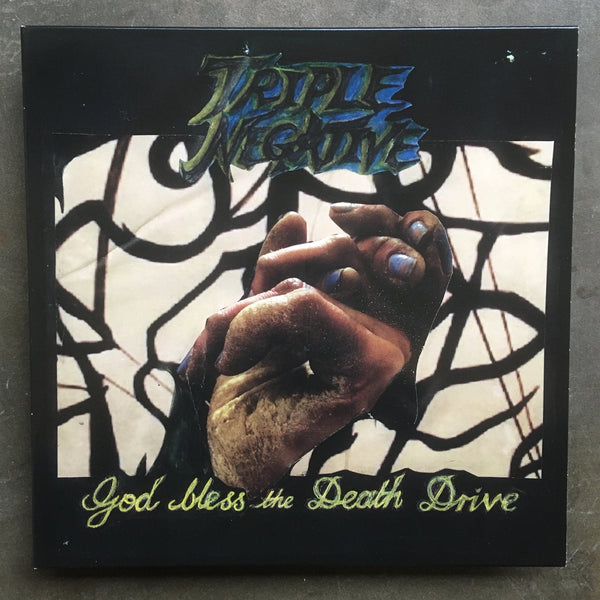 Triple Negative ‎– God Bless The Death Drive