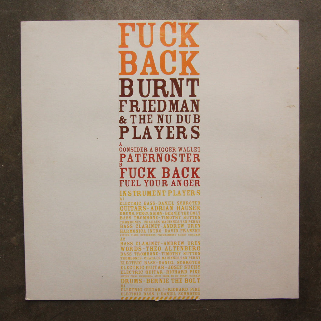 Burnt Friedman & The Nu Dub Players ‎– Fuck Back
