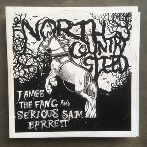 James The Fang And Serious Sam Barrett ‎– North Country Steed