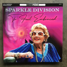 Sparkle Division ‎– To Feel Embraced