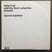 Baby Ford & The Ifach Collective – Sacred Machine