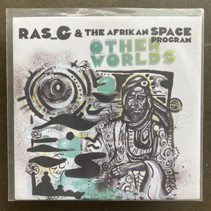 Ras_G & The Afrikan Space Program – Other Worlds