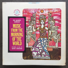 David Lewiston – The Balinese Gamelan: Music From The Morning Of The World