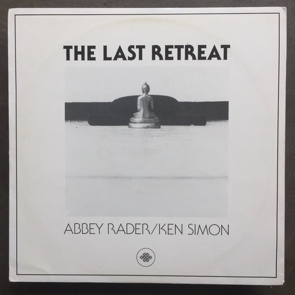Abbey Rader / Ken Simon – The Last Retreat