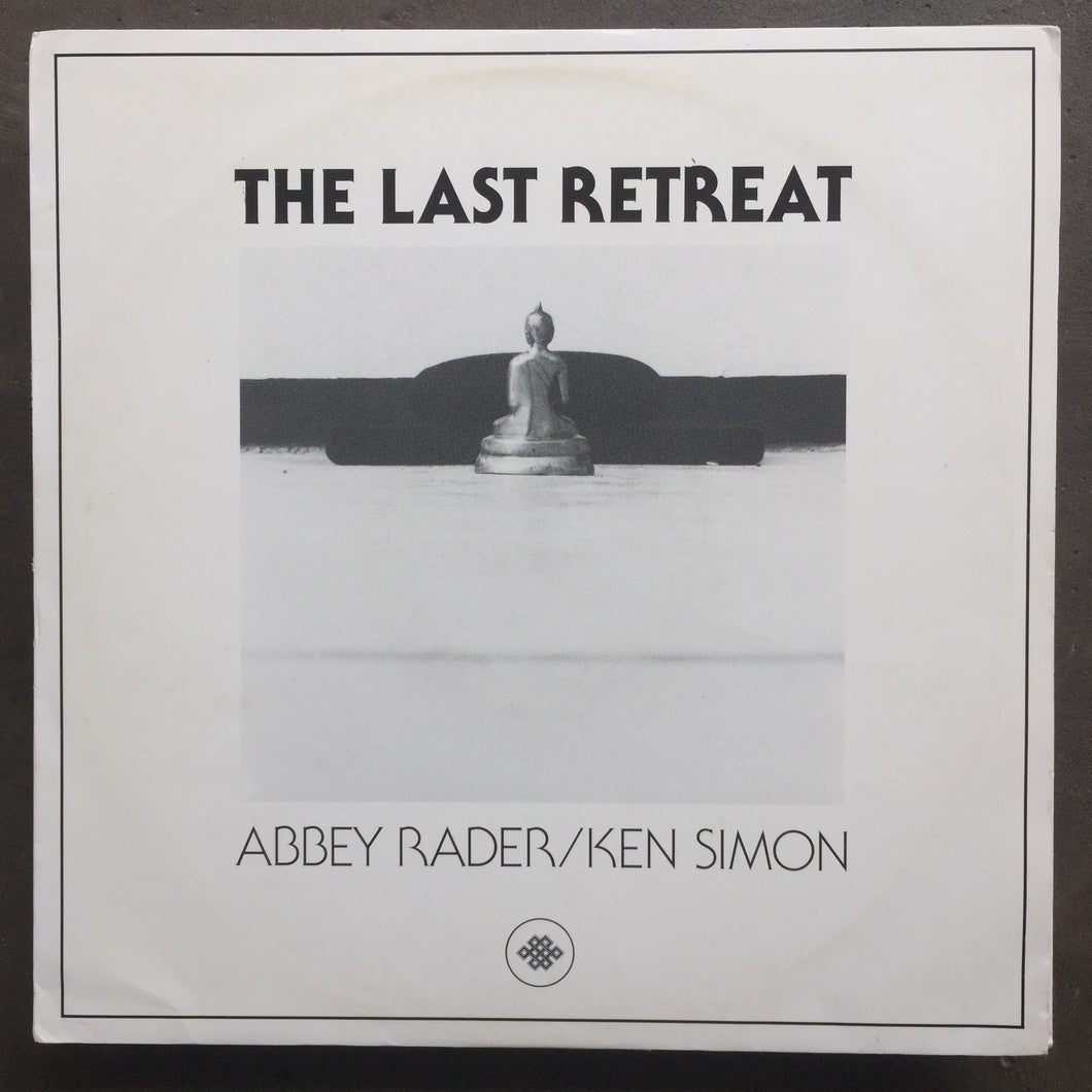 Abbey Rader / Ken Simon – The Last Retreat