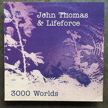 John Thomas & Lifeforce – 3000 Worlds