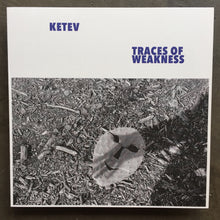 Ketev ‎– Traces Of Weakness
