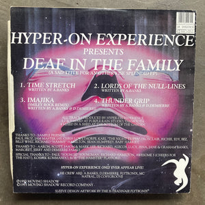 Hyper-On Experience ‎– Deaf In The Family (A Sad Title For An Otherwise Splendid EP)