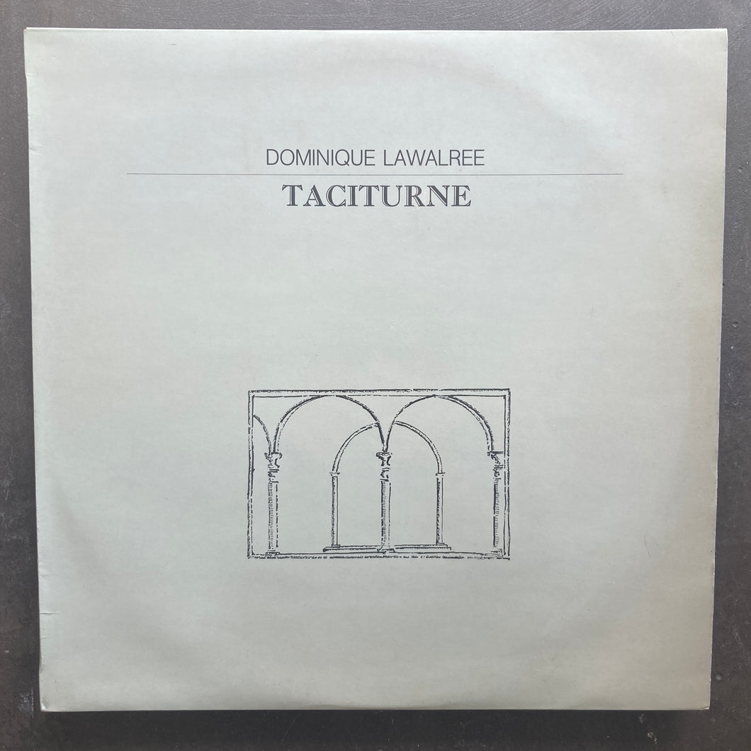 Dominique Lawalrée ‎– Taciturne