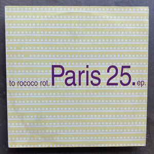 To Rococo Rot ‎– Paris 25