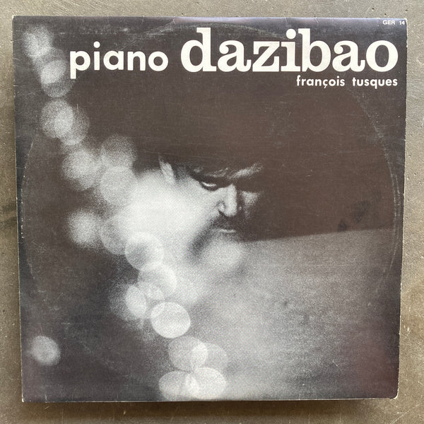 François Tusques ‎– Piano Dazibao