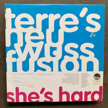 Terre's Neu Wuss Fusion ‎– She's Hard