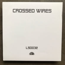 Crossed Wires - Crossed Wires (Light Sounds Dark)