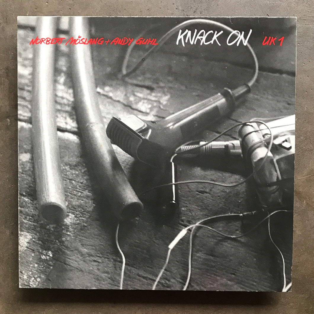 Norbert Möslang + Andy Guhl – Knack On