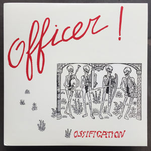 Officer! – Ossification