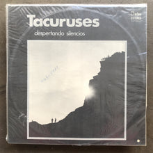 Tacuruses – Despertando Silencios