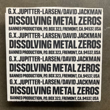 GX Jupitter-Larsen / David Jackman – Dissolving Metal Zeros