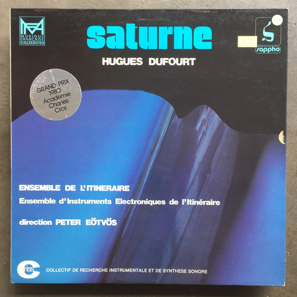 Hugues Dufourt, Ensemble D'Instruments Électroniques De L'Itinéraire, Peter Eötvös ‎– Saturne