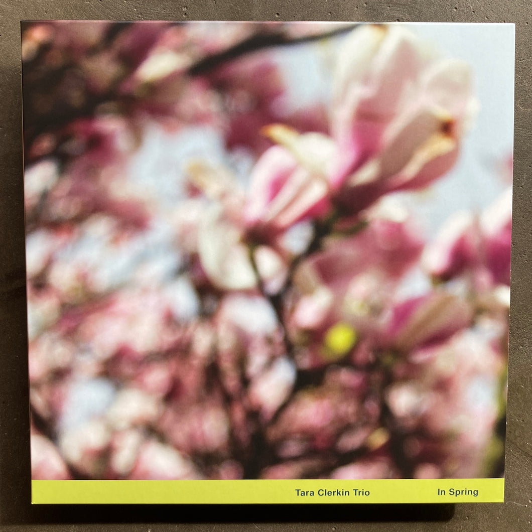 Tara Clerkin Trio – In Spring