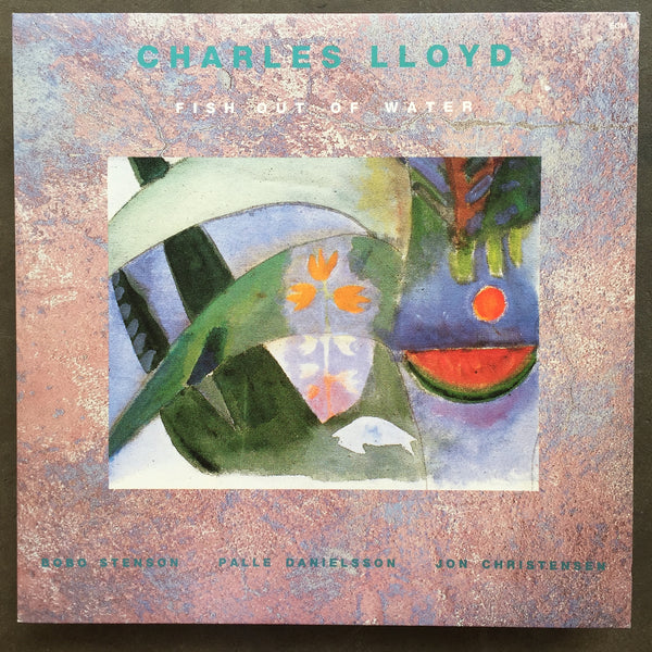 Charles Lloyd Quartet – Fish Out Of Water