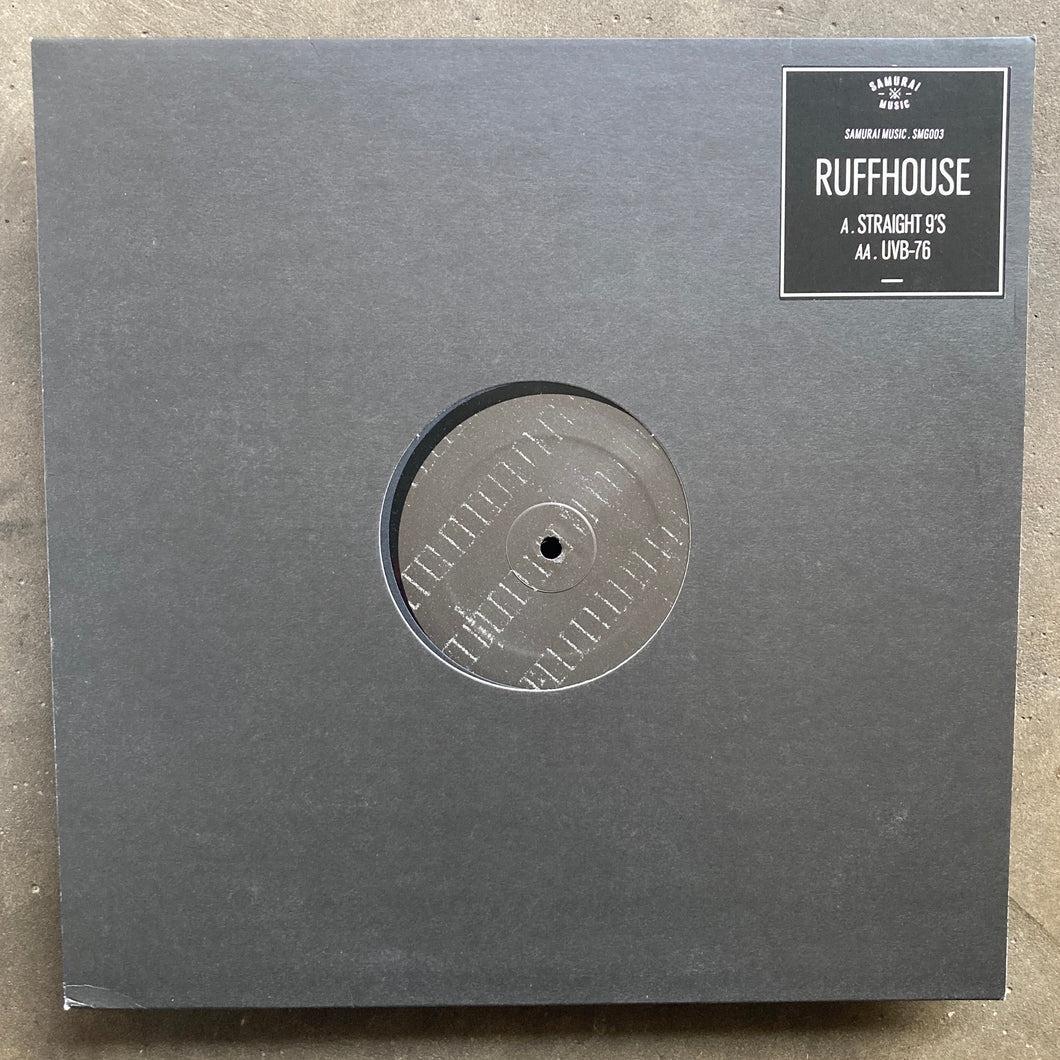 Ruffhouse – Straight 9's / UVB-76