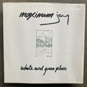 Maximum Joy ‎– White And Green Place