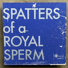 To Live And Shave In L.A., Tom Smith – Spatters Of A Royal Sperm