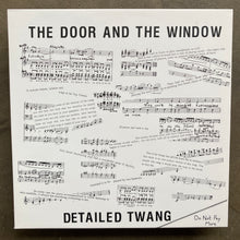 The Door And The Window – Detailed Twang